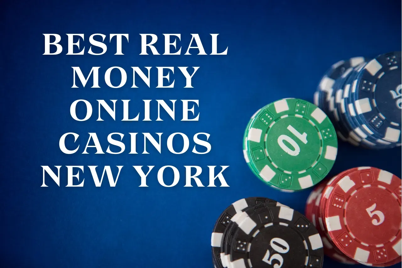 Best Real Money Online Casinos New York in 2024