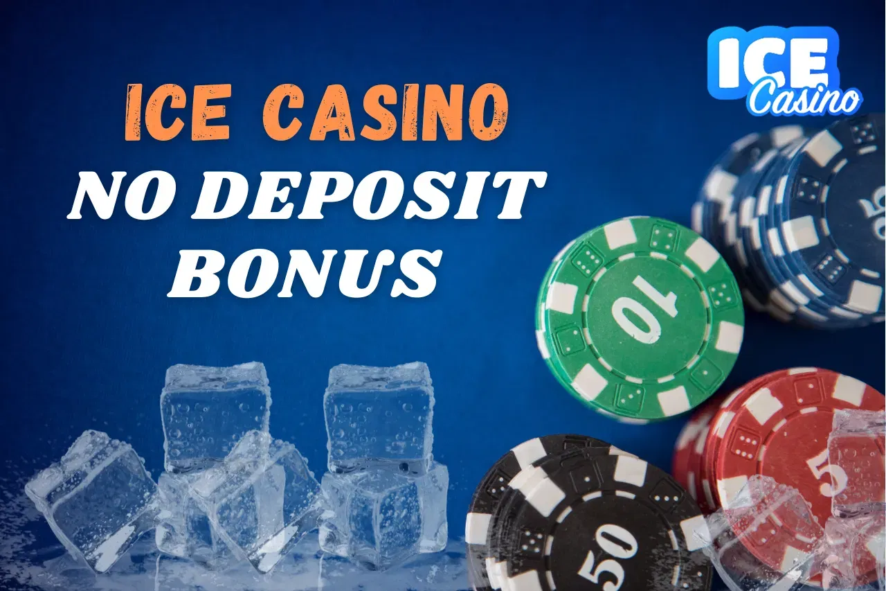 Ice Casino No Deposit Bonus 2024: Sign Up Bonus & Promos