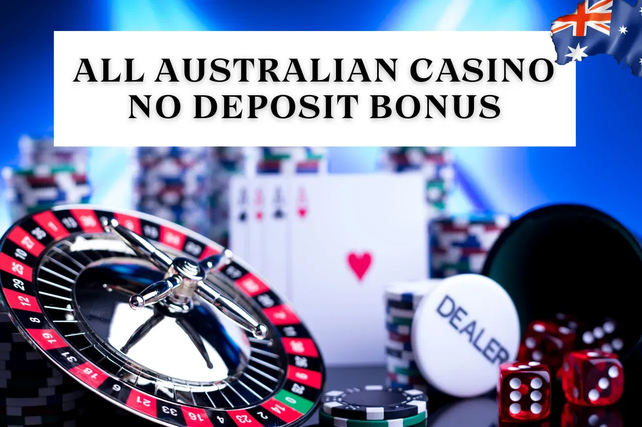 All Australian Casino No Deposit Bonus 2024: