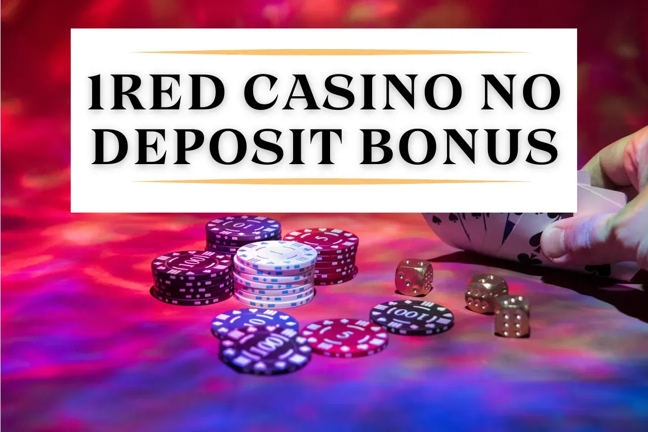 1Red Casino No Deposit Bonus: Claim Your Free Spins No Deposit Bonus