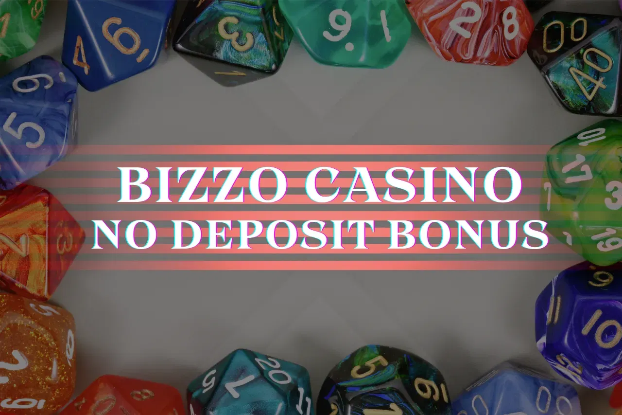 Bizzo Casino No Deposit Bonus: Sign Up Bonuses & Offers