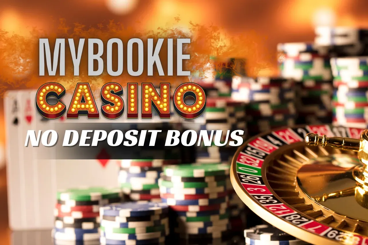 Mybookie Casino No Deposit Bonus | Latest Bonus List of 2024