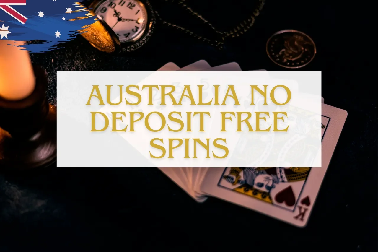 Australia No Deposit Free Spins 2024: Overall Guide For new Players