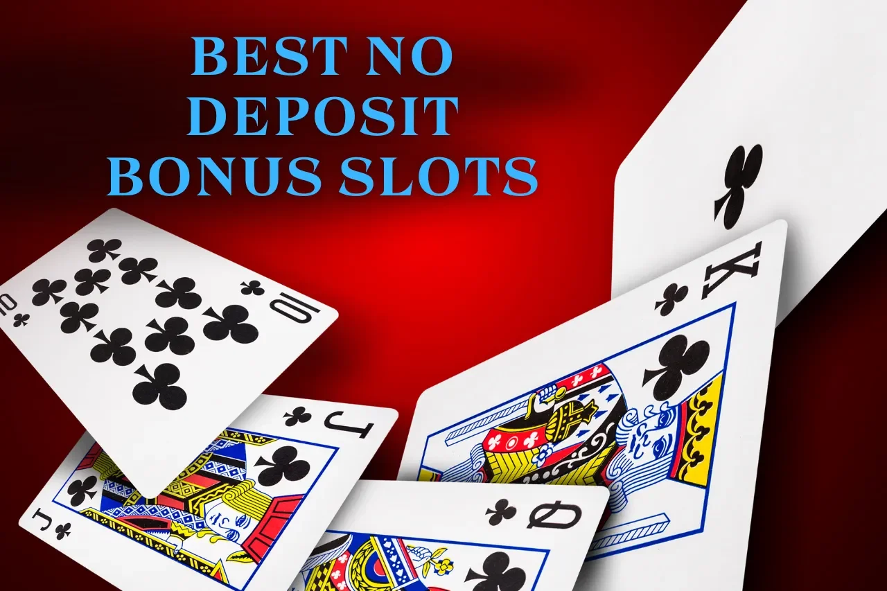 Best No Deposit Bonus Slots 2024