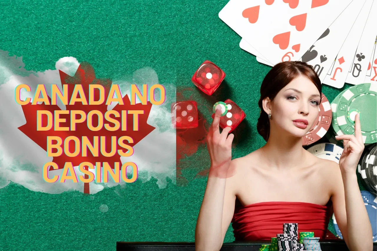 Best Canada No Deposit Bonus Casino 2024