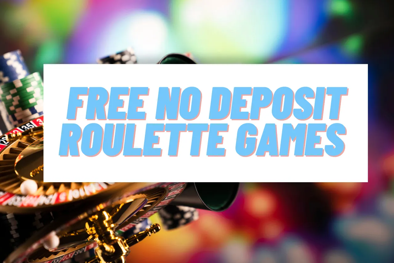 Free No Deposit Roulette Games | Play For Fun